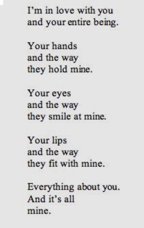I just had the most amazing time of my life. I was turned on, so was he. We were in his car. I made a move and he stopped me. He wants it to be special. God I'm in love with him. I'm going to sleep with the feeling of his lips on mine, his kisses running down my neck, his fingers locked with mine...I'm going to sleep feeling loved for the first time in my life. Thank you, Eric...I owe you everything. Poems For Him, Future Love, Love Smile Quotes, I'm In Love, Love Yourself Quotes, Poem Quotes, Romantic Love Quotes, Feeling Loved, Romantic Quotes