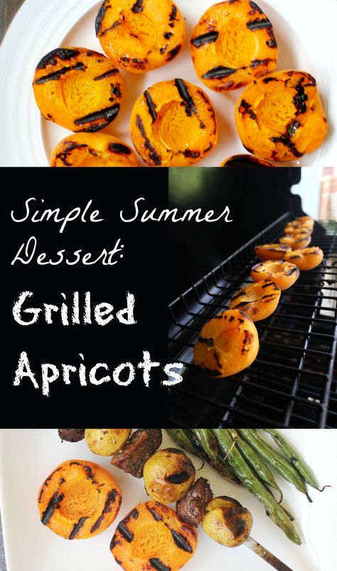 Apricots Recipes, Grilled Apricots, How To Heal Leaky Gut, Apricot Dessert, Camping Foods, Campfire Recipes, Recipes Fruit, Apricot Recipes, Heal Leaky Gut