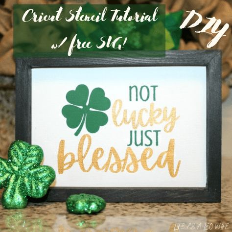 Cricut Stencil: How to cut & use a stencil w/ a Cricut for beginners! Sant Patrick, Shamrock Garland, St Patricks Decorations, Lucky Sign, St Patricks Crafts, St Patrick's Day Decor, Blessed Sign, St. Patrick’s Day, St Patrick's Day Decorations