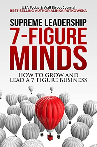 7-Figure Minds: How to Grow and Lead a 7-Figure Business Money Books, Business Book, Investing Books, 100 Books To Read, Business Leaders, Books For Self Improvement, Inspirational Books To Read, 100 Book, Business Mindset