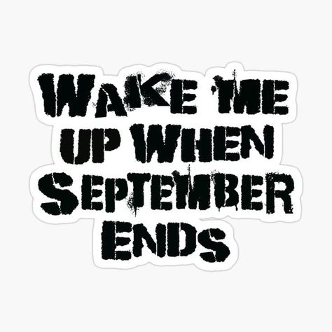 Wake Me Up When September Ends, When September Ends, September Ends, Wake Me, Bottle Caps, Green Day, Wake Me Up, Mask For Kids, The North Face Logo