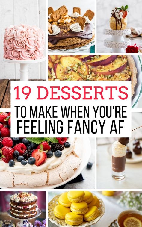 19 Desserts to Make When You're Feeling Fancy AF - Away From the Box Dessert Halloween, Fancy Desserts Recipes, Dinner Party Desserts, Impressive Desserts, Elegant Desserts, Unique Desserts, Desserts For A Crowd, Oreo Dessert, Scrumptious Desserts