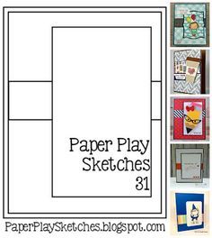 31 Paper Play Sketches, Sketches For Cards, Sketches Challenge, Cards Origami, Sketches Digital, One Sheet Wonders, Card Layout Ideas, Card Measurements, Card Sketches Templates