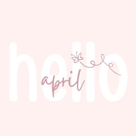 Hello April Birthday Month, April Widget Aesthetic, April Ipad Wallpaper, Hello April Wallpaper, April Widget, April Aesthetic Wallpaper, Hello April Month, Hello April Quotes, April Vibes