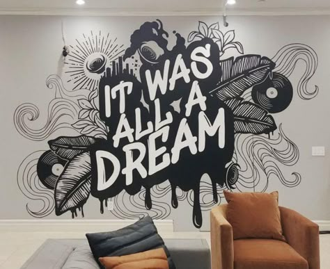 It Was All A Dream Wall Art, Graffiti Wall Painting, Doodle Mural Wall Drawing, Cartoon Mural Wall Art, How To Paint Wall Murals, Wall Painting Graffiti, Wall Mural Quotes, Modern Mural Art, Art Studio Mural