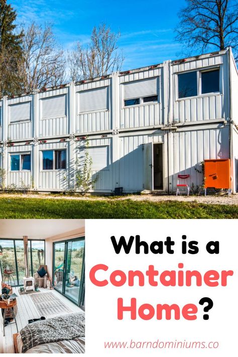 What Is a Container Home? Barndominium Homes, Types Of Homes, Shipping Container Home, Advantages And Disadvantages, Container Home, Container Homes, Shipping Containers, Barndominium Ideas, Types Of Houses