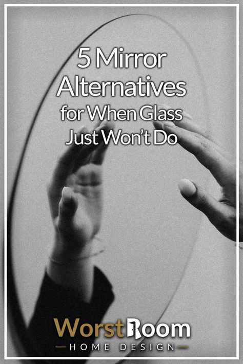 mirror alternatives No Glass Mirror, Mirror Alternative, Tear Drop Mirror, Unbreakable Mirror, Small Space Hacks, Bathroom Makeup, Mirror Nails, Glass Mirrors, Diy Mirror