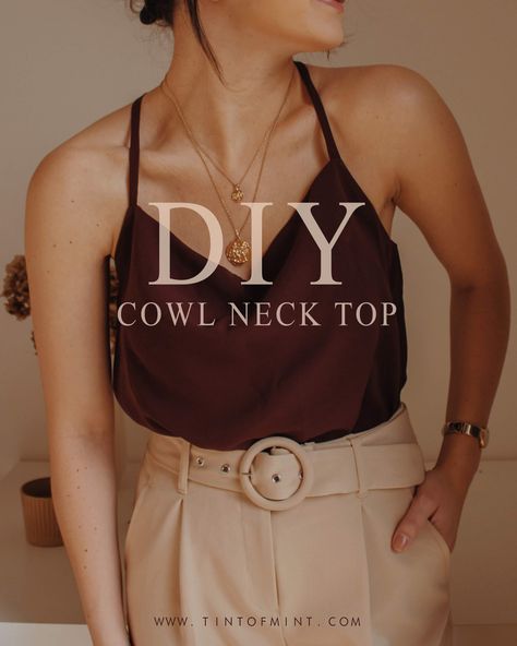 Diy Cowl Neck Top, Diy Cowl, Pattern Free Sewing, Satin Cami Top, Sewing Projects Clothes, Top Sewing, Satin Camisole, Jeanne Damas, Diy Vetement