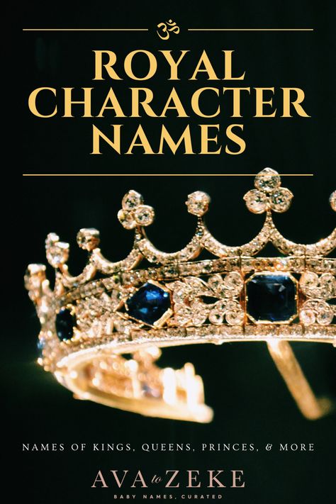 Names That Mean Royal, Last Names For Royalty, Royal Character Names, Royal Surnames Ideas, Names For Queens, Names For Royalty, Queenly Names, Names Meaning Royalty, Names Meaning Queen