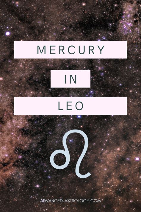 Leo Meaning, Mercury In Leo, Planets In Astrology, Natal Chart Astrology, Leo Man, Mercury Sign, Leo Sun Scorpio Moon, Sun Scorpio, Leo Sun