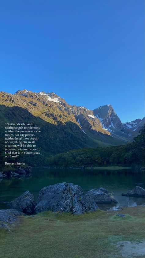 Romans 8:37-39 📸 Routeburn trail, NZ Roman’s 8:37-39, Romans 8:32 Wallpaper, Romans 8:39 Wallpaper, Romans 8:37-39, Romans 8 38-39 Wallpaper Aesthetic, Romans 8 38-39 Wallpaper, Romans 5 8 Wallpaper, Romans 8 28 Wallpaper, Romans 8 39