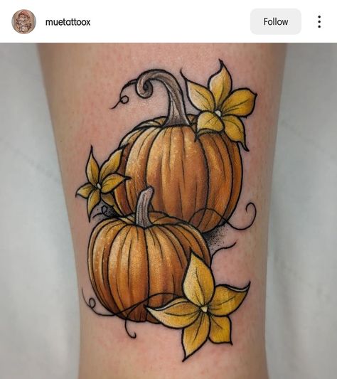 Pumpkin Patch Tattoo Ideas, Pumpkin Tattoos For Women, Pumpkin Flower Tattoo, Pumpkin Patch Tattoo, Pumpkin Tattoos, Fall Tattoos, Fall Leaves Tattoo, Fall Tattoo, Traditional Tattoo Flowers