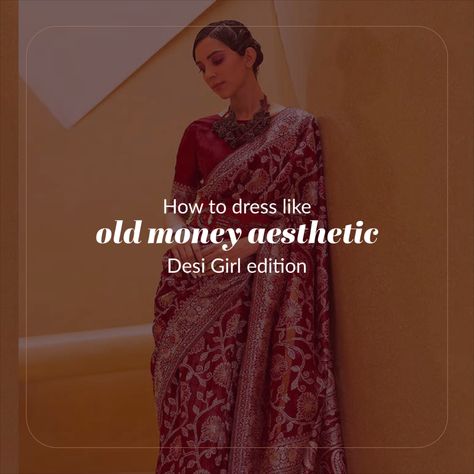 Old Money Aesthetic Outfits, How to dress Old Money style, Traditional Outfit ideas, Indian Ethnic Wear, Ethnic Wear, Traditional Wear, Shaadi Outfits, Saree ideas, Saree inspo, Indian Sarees, Aesthetic Outfit Ideas, Reception Outfits, Wedding Outfits, Shaadi Season, Party Sarees, Kreeva, Kreeva Outfits, Kreeva Sarees, Desi Outfits, Saree Lovers, Indian Ethnic, Indian Wear, Desi outfits, Kreeva Lifestyle Desi Core Outfits, Old Money Outfits Indian, Desi Aesthetic Outfit Saree, Old Money Indian, Indian Old Money Aesthetic, Indian Old Money Outfits, Indian Old Money, South Asian Clothes Aesthetic, Indian Sari Dress Aesthetic