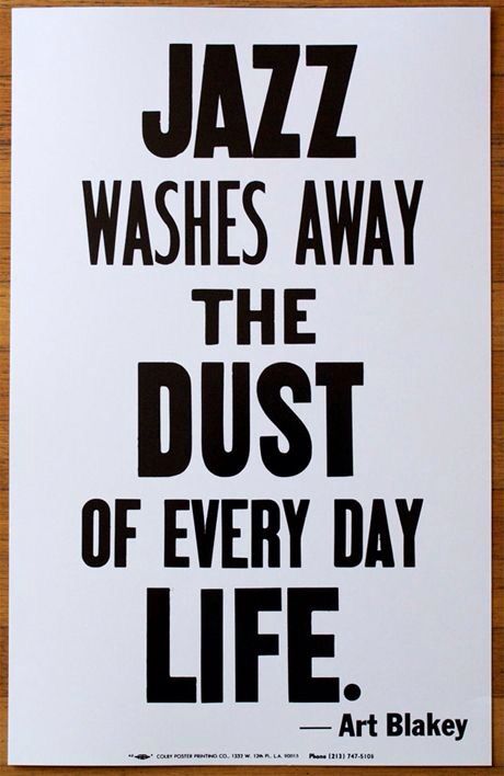 Jazz washes away the dust of everyday life - Art Blakey Jazz Quotes, Arte Jazz, Jazz Posters, Art Blakey, Jazz And Blues, Jazz Poster, Jazz Artists, Jazz Art, Jazz Club