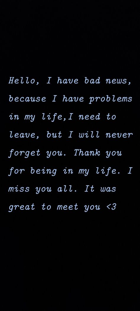 We Will Miss You, Last Goodbye Quotes, Goodbye Things, Take Care Quotes, Goodbye Note, Boyfriend Notes, Goodbye Message, Meaningful Thoughts, Goodbye My Love