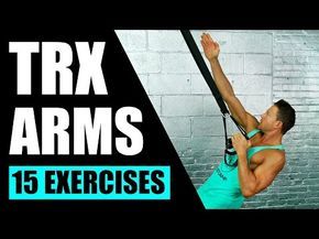 15 BEST TRX EXERCISES FOR ARMS | TRX Suspension Training Exercises For Strong Arms, Shoulders, Chest - YouTube Trx Arms, Suspension Exercises, Pole Workout, Suspension Workout, Exercises For Arms, Morning Ab Workouts, Trx Exercises, Trx Suspension Training, Best Fat Burning Workout