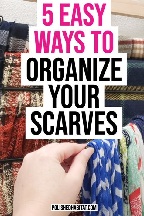 How To Organize Scarves In Closet, Scarf Organization Ideas, Diy Scarf Holder, Organize Scarves, Folding Scarves, How To Fold Scarf, How To Store Scarves, Hang Scarves, Bulky Scarf