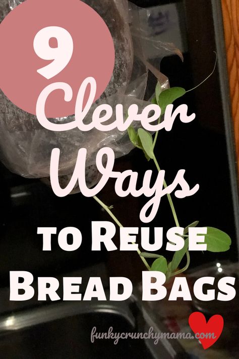 9 Clever Ways to Reuse Bread Bags | Hosta Care, Bread Bag, Melted Plastic, Bread Bags, Keeping A Journal, Halloween Bags, Dog Daycare, Bar Wrappers, Dogs Pooping