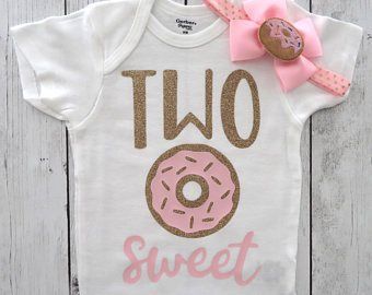 Birthday Outfit For Baby Girl, Donut Headband, Gold Birthday Outfit, Two Sweet Birthday, Birthday Onesie, Baby Daisy, Donut Birthday Parties, Donut Birthday, Shirt Inspiration