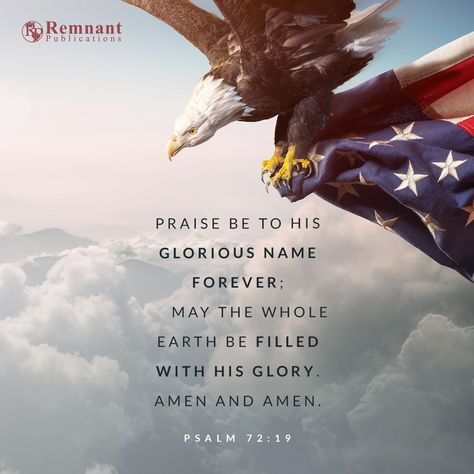 This is our prayer for America—may all those on this blessed land be filled with a personal experience of God’s glory and power. Pray For Our Nation America, Pray For America United States, Prayers For America United States, Prayer For America, Prayers For America, Psalm 72, Truth Serum, Whole Earth, Prayer Warrior