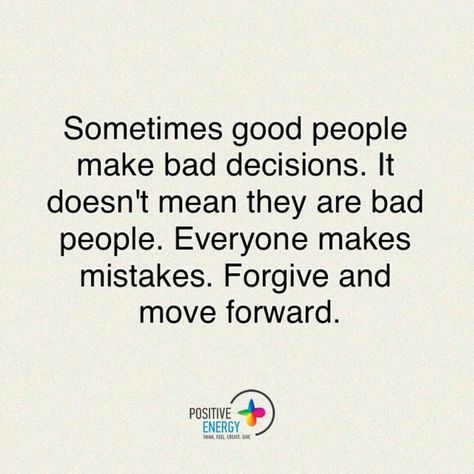 #truth Good People Do Bad Things, Bad Decisions Quotes, Decision Quotes, Volunteer Quotes, Everyone Makes Mistakes, Bad Thoughts, Bad Decisions, Bad Person, Powerful Words