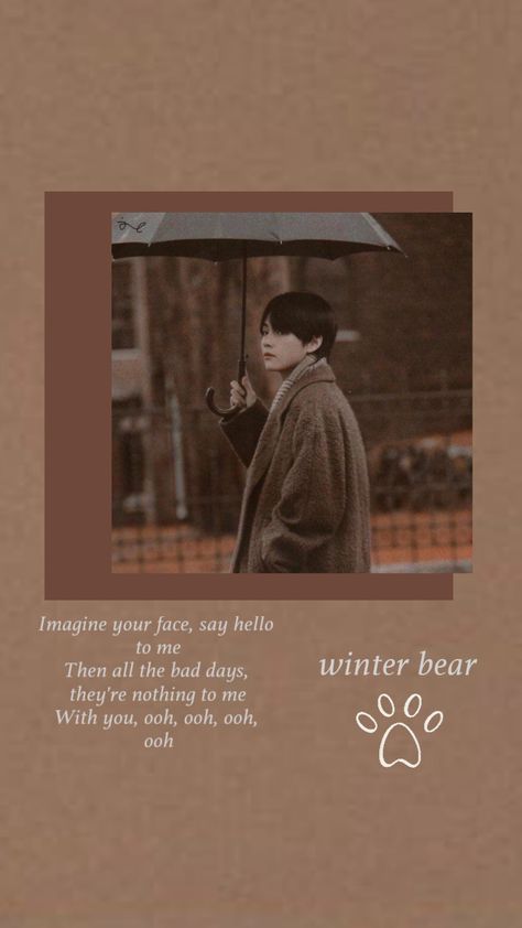 V Brown Aesthetic, V Winter Bear, Bear Quote, Diary Writing, Winter Bear, Bear Pictures, Soft Wallpaper, Kim Taehyung Wallpaper, Brown Aesthetic