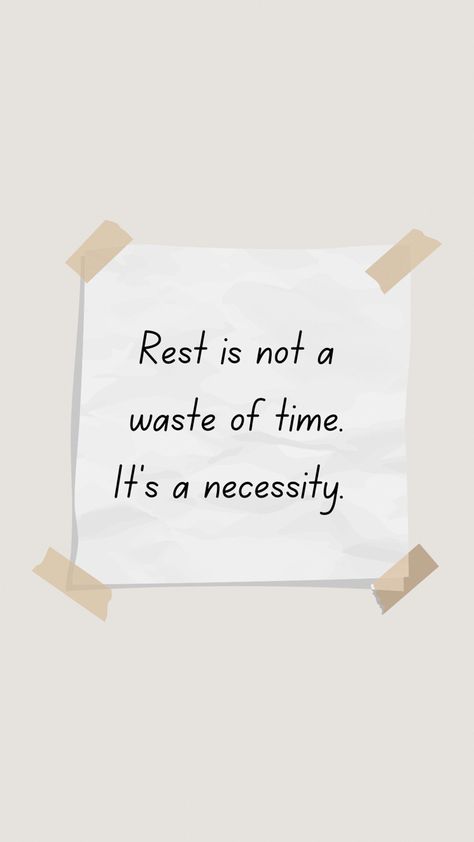 Rest Your Soul Quotes, Rest Time Quotes, Rest Is Part Of The Process, Rest Vision Board, The Importance Of Rest, It’s Ok To Rest, Well Rested Aesthetic, Rest Is Important Quotes, Quotes For Rest