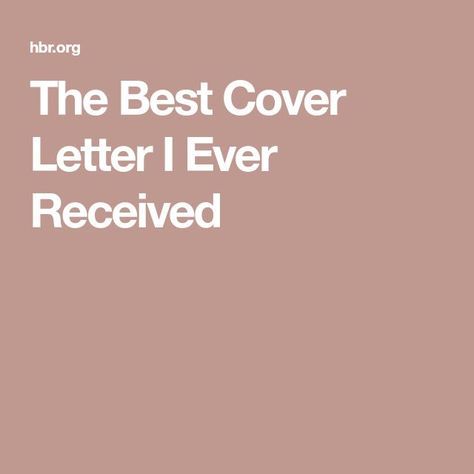 The Best Cover Letter I Ever Received Teaching Cover Letter, Best Cover Letter, Cover Letter Tips, Job Cover Letter, Interview Advice, Job Info, Job Help, Writing A Cover Letter, Job Seeking