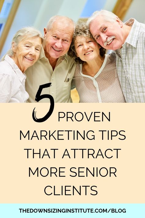 Do you have a real estate, home organizing or senior downsizing business?  Need more senior clients? Feel like you need a marketing refresher? Learn 5 proven marketing tips that can help you attract more qualified senior clients to your door! Senior Living Marketing Ideas, Assisted Living Marketing Ideas, Hospice Marketing Ideas, Home Health Marketing Ideas, Senior Living Marketing, Networking Ideas, Business Marketing Gifts, Downsizing Tips, Senior Living Activities