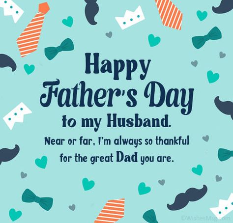 80+ Father's Day Messages From Wife To Husband - WishesMsg Happy Fathers Day Husband, Happy Fathers Day To My Husband, Becoming A Mother Quote, Happy Father's Day Husband, Dedication Quotes, Happy Fathers Day Message, Fathers Day Images, Birthday Invitation Card Template, Wishes For Husband