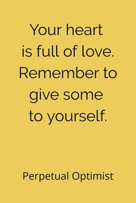 Remember to love yourself. #loveyourself quote #selflove #perpetualoptimist Remember To Love Yourself Quotes, Love Oneself Quote, Eat Like You Love Yourself Quotes, Love Yourself And The Rest Will Follow, Love Yourself Because No One Else Will, Love Yourself Before You Can Love Others, Memes About Loving Yourself, Love You A Lot, Design Your Life