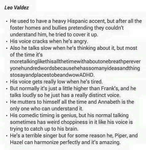 YES LIKE HE STUTTERS BECAUSE HIS MOUTH CANT KEEP UP AND THEN SUDDENLY HE GOES SILENT BECAUSE THERE ARE TOO MANY THOUGHTS AND HE LOST HIS TRAIN OF THOUGHT Zio Rick, Team Leo, Percy Jackson Head Canon, Percy Jackson Memes, Leo Valdez, Percy Jackson Art, Rick Riordan Books, Percy Jackson Books, The Heroes Of Olympus