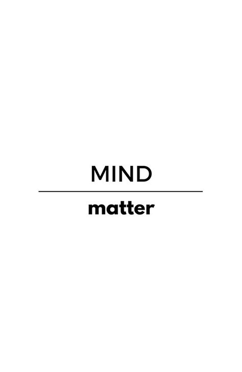 MIND OVER MATTER Mindset Over Matter, Mind Over Matter Wallpaper, Manifestation Night, Mind Over Matter Quotes, Gratitude Board, Life Is Beautiful Quotes, Growth Mindset Quotes, Ways To Be Happier, Work Motivation