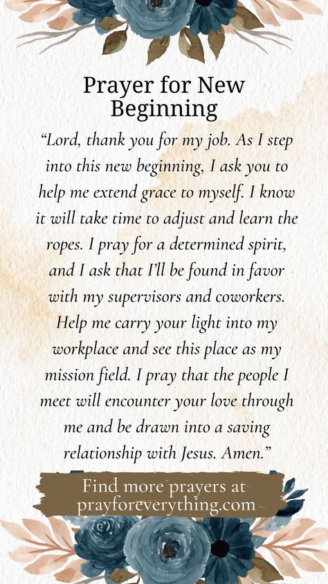 Thank You God For My New Job, God Has Great Things In Store For You, Prayers For First Day Of Work, New Chapter Quotes Career, New Job New Beginnings Quotes, Prayers For Buying A New Home, Prayer For God's Will To Be Done, Prayers For Job Opportunity, Job Prayers For A Job