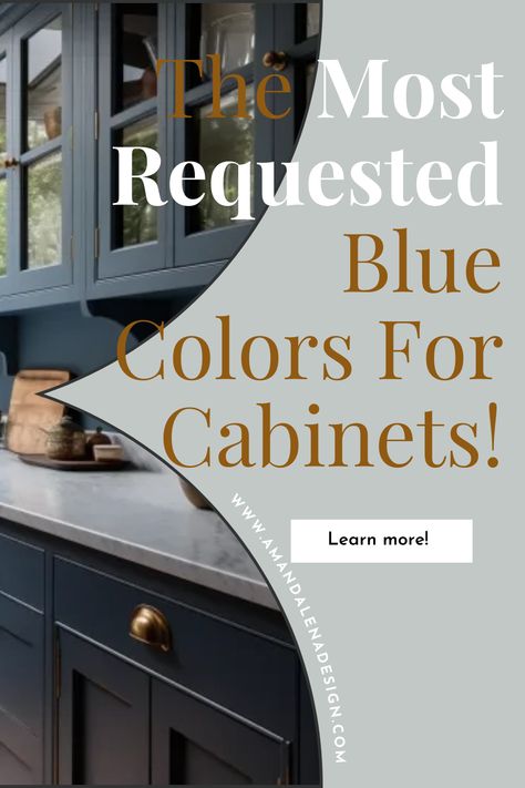 Ready to find out the most asked for blue cabinet colors. If you're going to add in some color to your cabinets, it's important to select the right shade and luckily there are gorgeous colors for the best paint brands. In this blog post, we share the best blue cabinet color, blue island, blue walls, blue decor, blue vanity, blue kitchen, best light blue cabinet colors and more! Best Navy For Kitchen Cabinets, Painted Navy Kitchen Cabinets, Nautical Blue Kitchen Cabinets, Blue Kitchen Cabinets 2024, Blue Colors For Kitchen Cabinets, Kensington Blue Benjamin Moore Cabinets, Cornflower Blue Color Schemes, Blue Note Cabinets, Best Blue Paint For Kitchen Cabinets