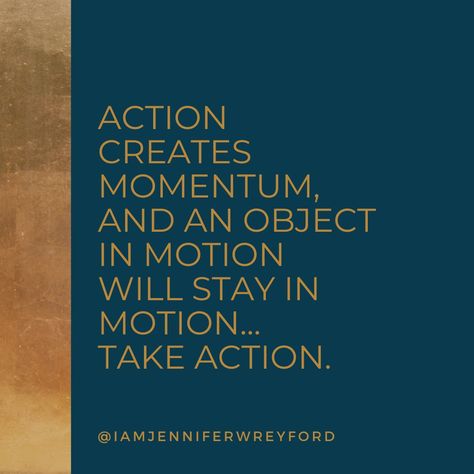 Action Creates Momentum, Taking Action, Take Action, Of Course, Personal Development, Vision Board, Motion, Sparkle, Quotes