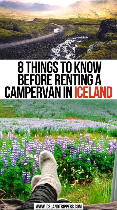 8 Things To Know Before Renting A Campervan In Iceland Iceland Itinerary Summer, Iceland Campervan, Iceland Resorts, Iceland Hiking, Iceland Vacation, Campervan Rental, Iceland Travel Tips, Iceland Itinerary, Trip To Iceland