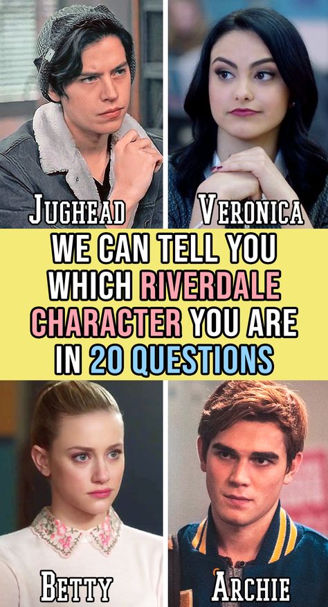 Riverdale Quiz, Jade And Beck, Archie Comic Books, Riverdale Characters, Archie Andrews, Quizzes For Fun, Jughead Jones, 20 Questions, Betty Cooper