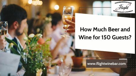 Best Wines For Wedding Reception, How Much Beer And Wine For Wedding, How Much Wine To Buy For A Party, Amount Of Alcohol For Wedding, Beer Wine Signature Drink Wedding, Beer Chart, Different Types Of Beer, Types Of Beer, Beer Serving