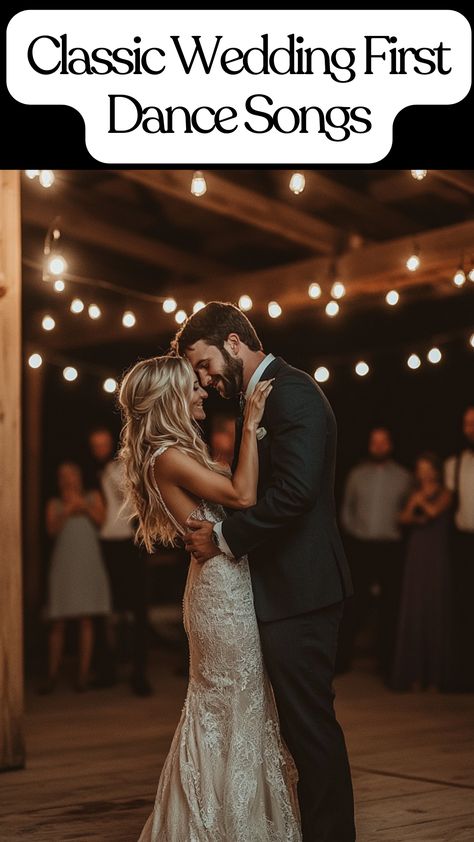 Bride and groom sharing their first dance to a classic wedding song. Classic First Dance Wedding Songs, 1st Dance Wedding Songs, Wedding Songs First Dance, Dance Wedding Songs, Country Wedding Songs, First Dance Wedding Songs, First Dance Wedding, Wedding Dancing, Perfect Song