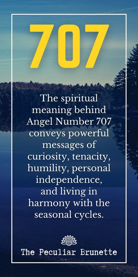 707 Angel Number Meaning Love, 707 Angel Number, Spiritual Intentions, Personal Independence, Random Messages, Magic Energy, Living In Harmony, Angel Number Meaning, Powerful Messages