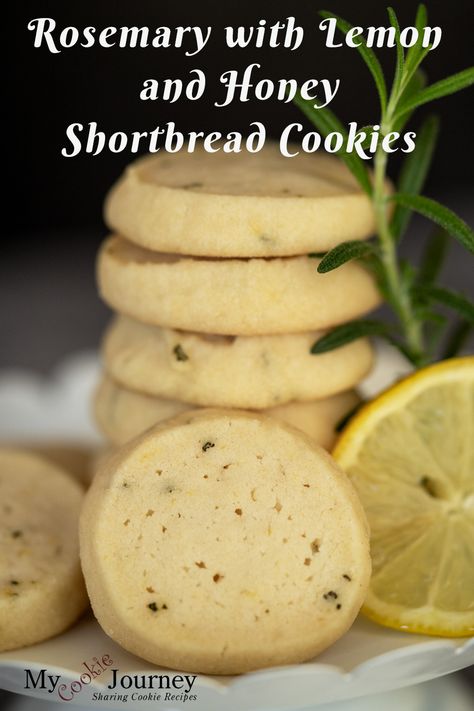 Rosemary Honey Shortbread, Rosemary Lemon Shortbread Cookies, Honey Lemon Cookies, Shortbread Cookie Ideas, Honey Shortbread Cookies, Lemon Rosemary Cookies, Confectionery Recipes, Honey Shortbread, Rosemary Shortbread Cookies