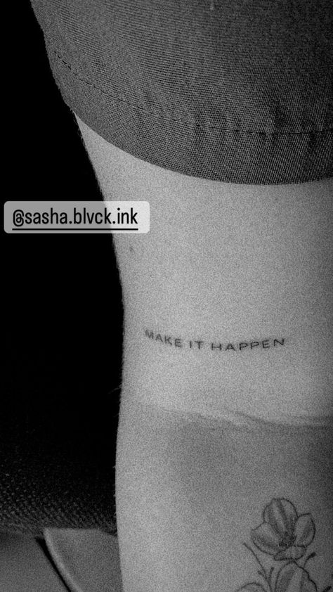 Whatever Happens Happens Tattoo, Let It Happen Tattoo, Fineline Word Tattoo, Whatever Happens Happens, Wörter Tattoos, Happiness Tattoo, Intrusive Thoughts, Cool Small Tattoos, Dream Tattoos