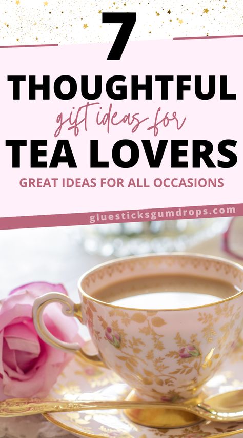 7 Thoughtful Gift Ideas for Tea Lovers Tea Gift Basket Ideas Diy, Tea Bag Gift Ideas, Tea Gift Basket Ideas, Tea Cup Gift Ideas, Tea Lovers Gift Basket, Tea Gift Basket, Goft Ideas, Ideas For Tea, Thoughtful Gift Ideas