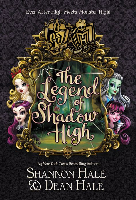 The Legend of Shadow High is the fifth book of the Ever After High book series, written by Shannon Hale and her husband Dean Hale. It was released on October 17, 2017. A dangerous story is bubbling and almost all the Narrators are scared to tell it. Cracks in the World of Stories are spreading, and the ominous Shadow High is gaining power. Only one young, brave Narrator, Brooke Page, is ready to tell this tale. As the first cracks show, Monster High students Frankie Stein and Draculaura are ... Shannon Hale, Lost Movie, Brown Books, Lizzie Hearts, Raven Queen, Ever After High, Evil Queen, High Art, Amazing Adventures