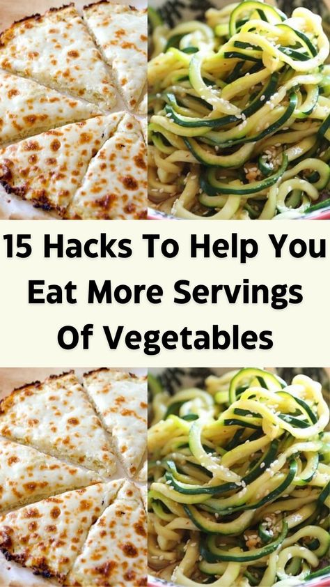 You are about to LOVE eating vegetables. Sometimes eating enough vegetables can feel like a chore. Especially if you have kids. But there are ways to make eating veggies more appealing.  You have just to know the right recipes and hacks. Not only are these recipes and hacks delicious but they hide lots of veggies inside of them. So, they’ll help you pack in all the veggies you need.  Here 15 Hacks To Help You Eat More Servings Of Vegetables: 1) Cauliflower Crust Pizza 2) Veggie Pasta Veggie Recipes Sides, Dinner Hacks, High Protein Vegetables, Eating Veggies, More Veggies, Eat Veggies, Veggie Pasta, Cauliflower Crust, Hidden Veggies