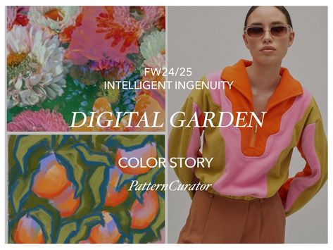 DIGITAL GARDEN  FW 24/25  COLOR INSPIRATION  INTELLIGENT INGENUITY 2026 Trend Forecast, Pattern Curator, Digital Garden, Trend 2025, Trends 2025, Trend Forecast, Colorful Garden, Trend Forecasting, Color Stories