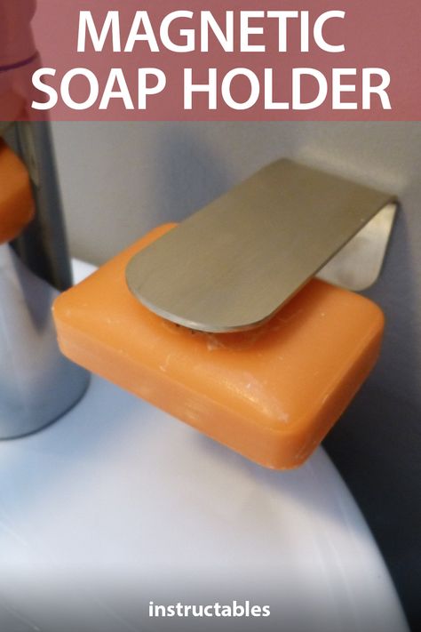 Build a simple magnetic soap holder so your bar of soap can stay clean and dry when not in use. #Instructables #bathroom #magnet #metalworking #brass #hack #lifehack Shower Soap Holder Ideas, Diy Soap Bar Holder, Bathroom Soap Holder Ideas, Floating Soap Holder, Diy Soap Dish Holder, Magnetic Soap Holder, Diy Soap Holder, Soap Organization, Dispenser Diy