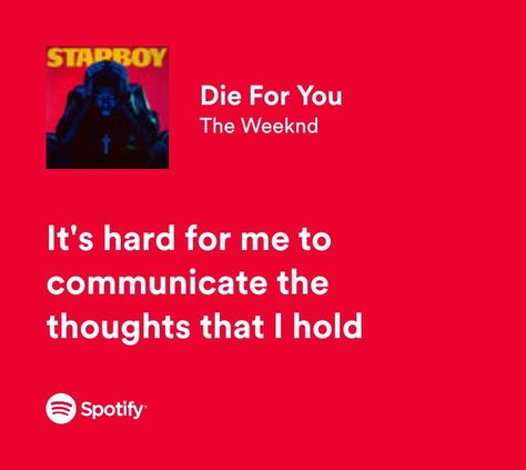 Lyrics The Weeknd, The Weeknd Lyrics, Spotify Song Lyrics, Weeknd Lyrics, Best Lyrics, The Weeknd Songs, Songs That Describe Me, Great Song Lyrics, Meaningful Lyrics