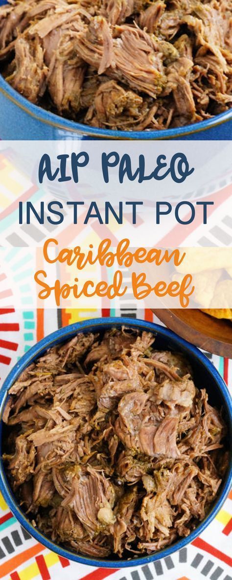 Instant Pot Caribbean Spiced Shredded Beef (Paleo, AIP, Whole30) Grazed & Enthused Paleo Instant Pot, Recipe Instant Pot, Autoimmune Paleo Recipes, Aip Paleo Recipes, Spiced Beef, Paleo Crockpot, Aip Recipes, Shredded Beef, Paleo Dinner